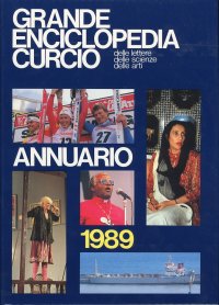 Grande Enciclopedia Curcio. Annuario 1989. delle Lettere, delle Scienze, delle Arti.