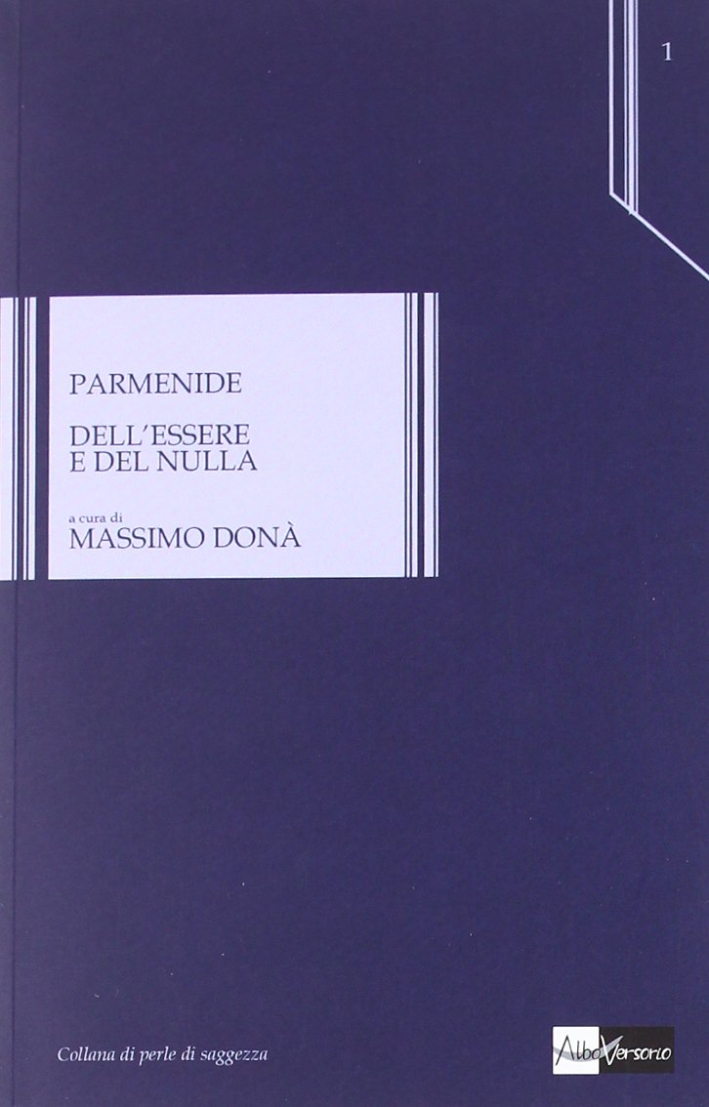 Dell'Essere e del Nulla Dell'Essere e del Nulla