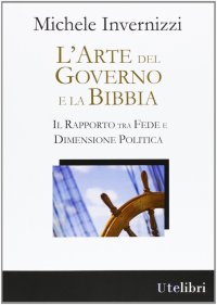 L'arte del governo e la Bibbia