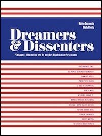 Dreamers & dissenters. Viaggio illustrato tra le mode degli anni Sessanta