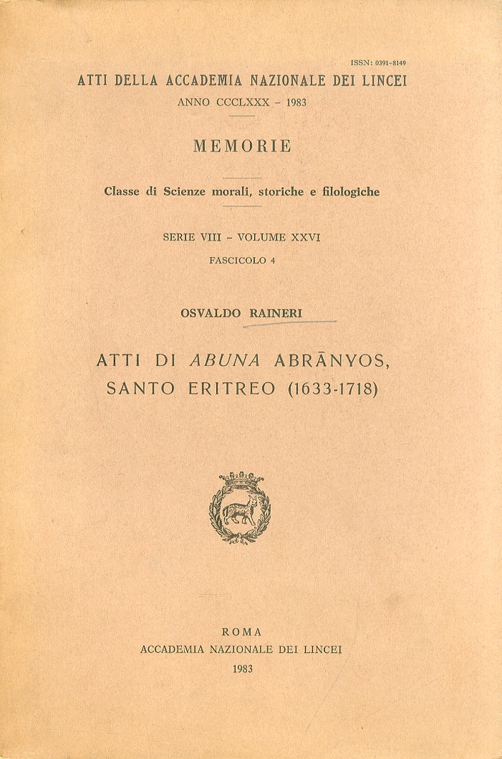 Atti di Abuna Abranyos. Santo Eritreo 1633-1718 Atti di Abuna Abranyos. Santo Eritreo 1633-1718