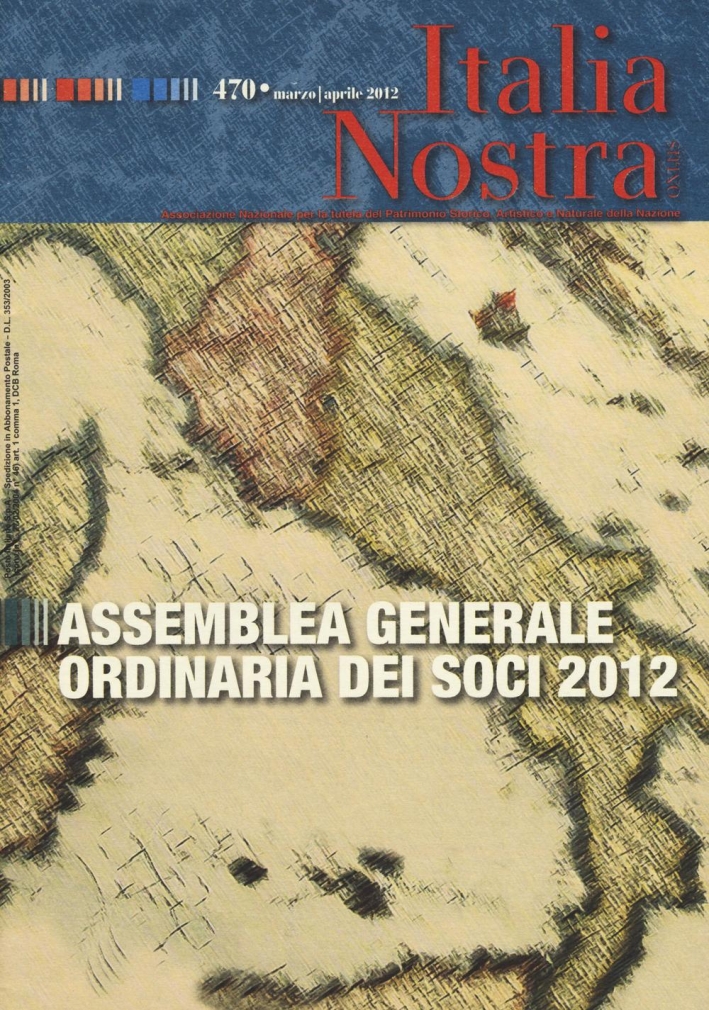 Italia Nostra. 470.2012 Italia Nostra. 470.2012