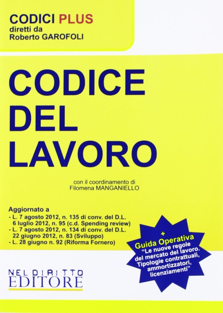 Codice del Lavoro + Guida Operativa Codice del Lavoro + Guida Operativa