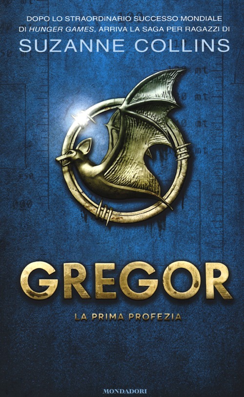La Prima Profezia. Gregor. Vol. 1 La Prima Profezia. Gregor. Vol. 1