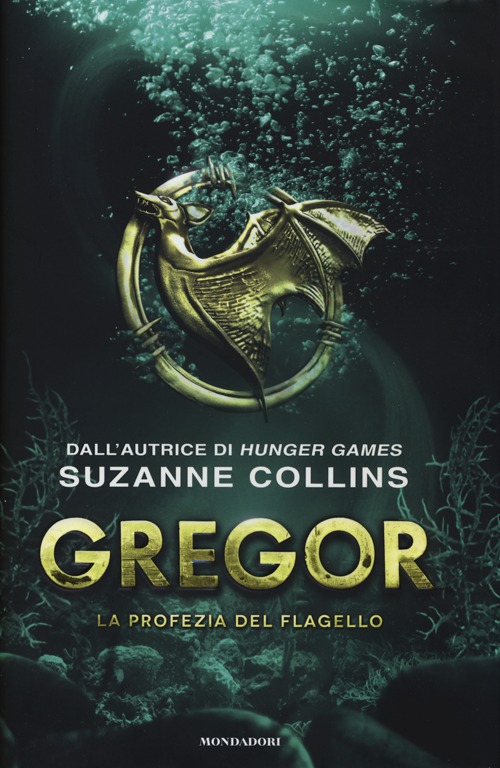 La Profezia del Flagello. Gregor. Vol. 2 La Profezia del Flagello. Gregor. Vol. 2