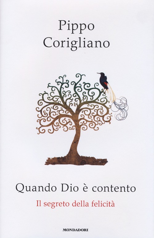 Quando Dio è contento. Il segreto della felicità Quando Dio è contento. Il segreto della felicità