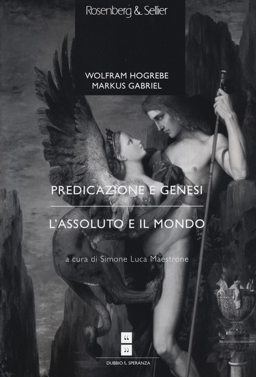 Predicazione e genesi-L'assoluto e il mondo Predicazione e genesi-L'assoluto e il mondo