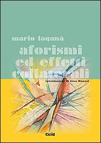 Aforismi ed effetti collaterali Aforismi ed effetti collaterali