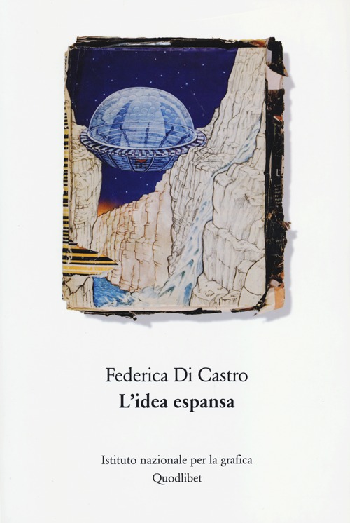 L'Idea Espansa. Un Percorso Critico nell'Arte del Novecento L'Idea Espansa. Un Percorso Critico nell'Arte del Novecento