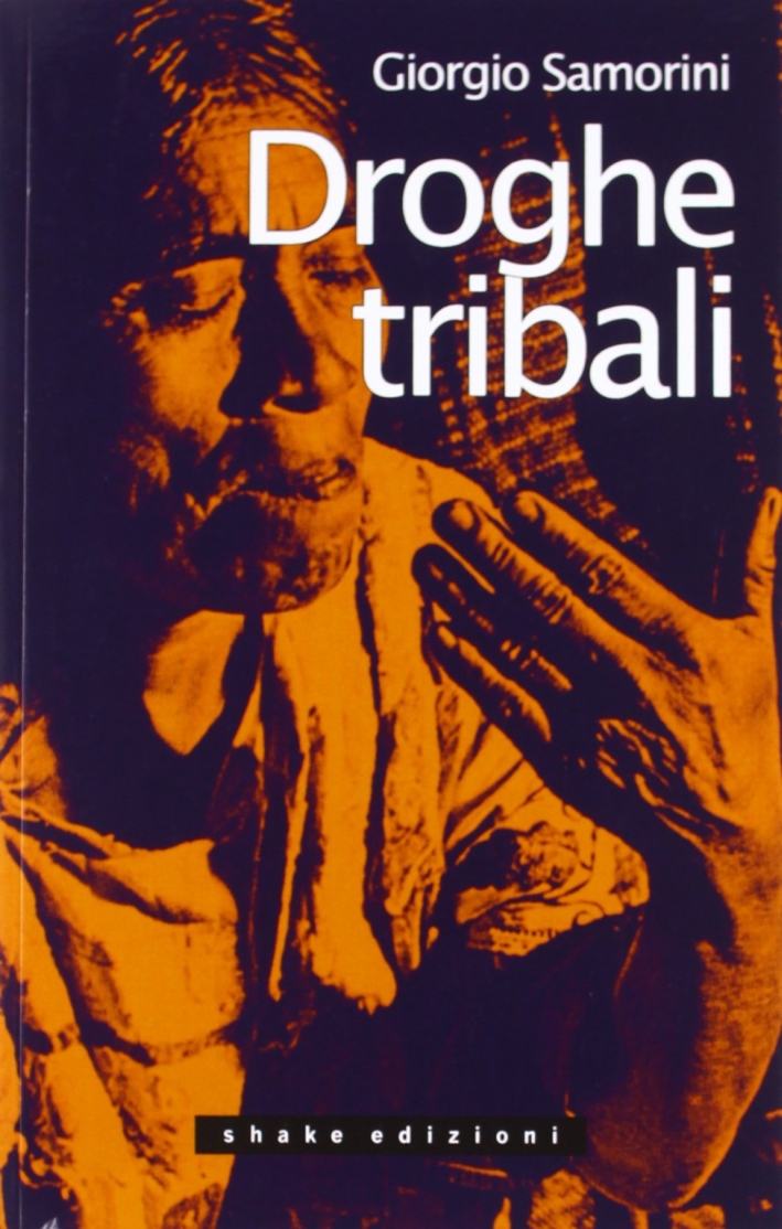 Droghe tribali Droghe tribali