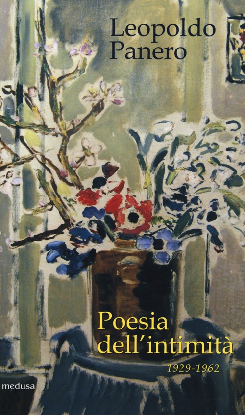 Poesia dell'intimità 1929-1962 Poesia dell'intimità 1929-1962