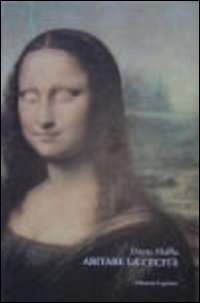 Abitare la cecità Abitare la cecità
