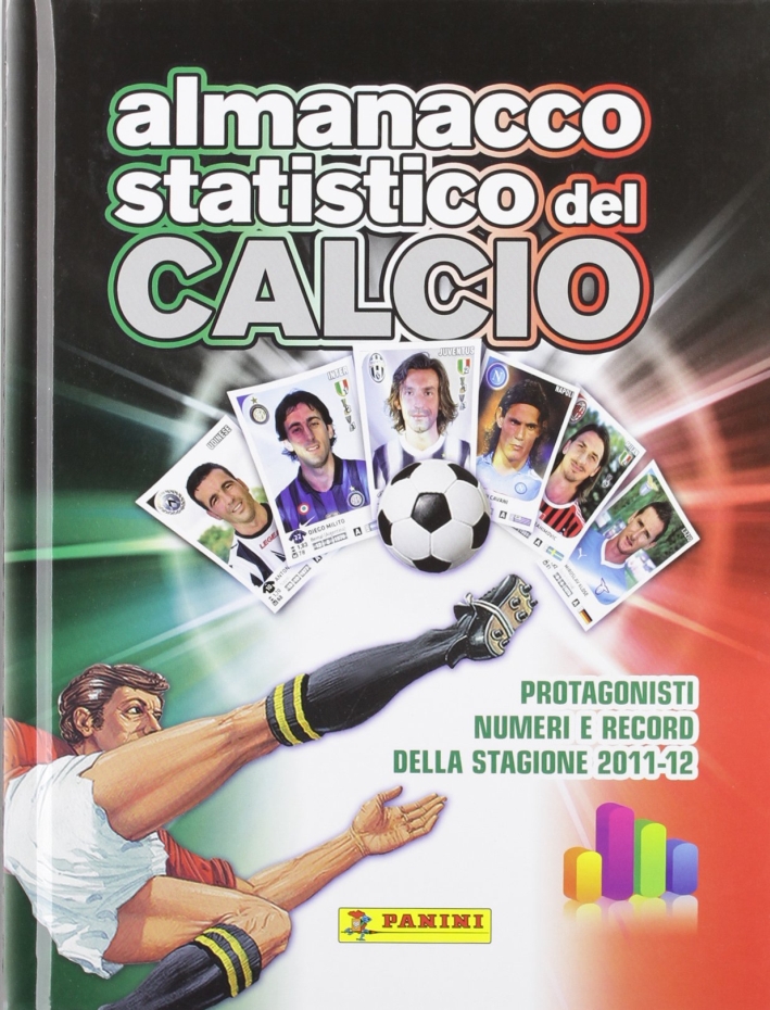 Almanacco statistico del calcio 2011-2012 Almanacco statistico del calcio 2011-2012
