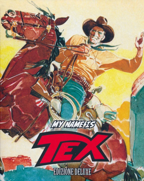 My name is Tex. Con CD Audio My name is Tex. Con CD Audio