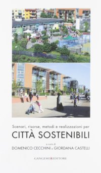 Scenari, Risorse, Metodi e Realizzazioni per Città Sostenibili