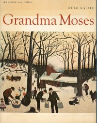 Grandma Moses. [English Edition]