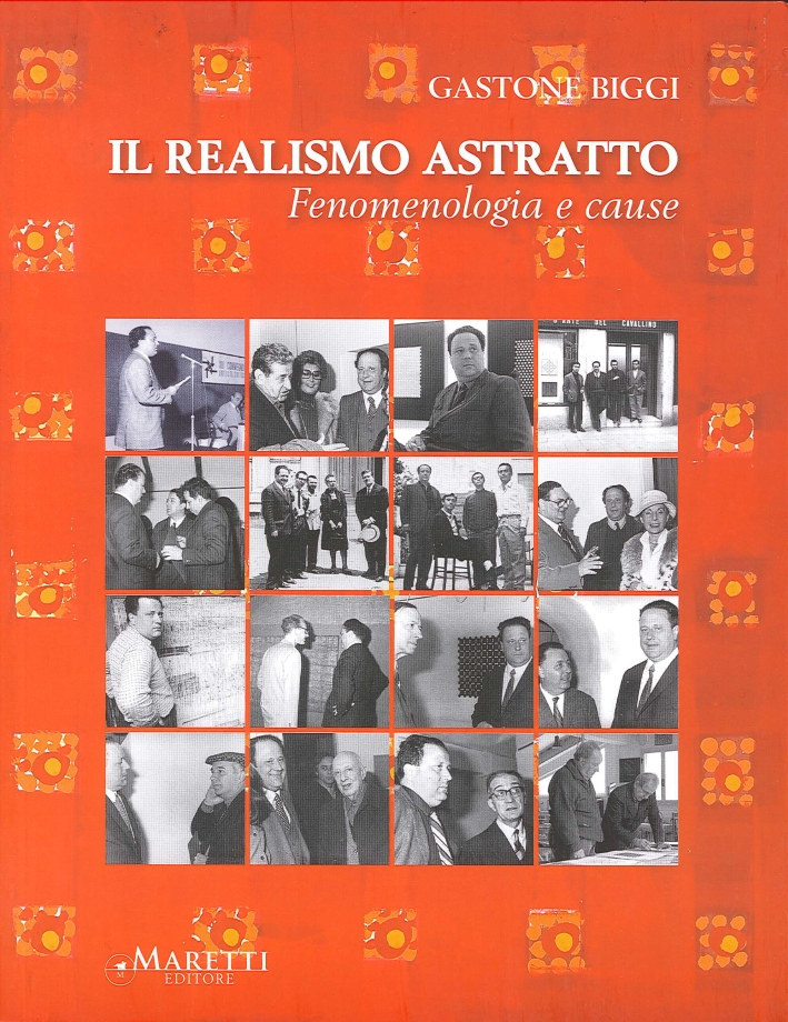 Il realismo astratto. Fenomenologia e cause Il realismo astratto. Fenomenologia e cause