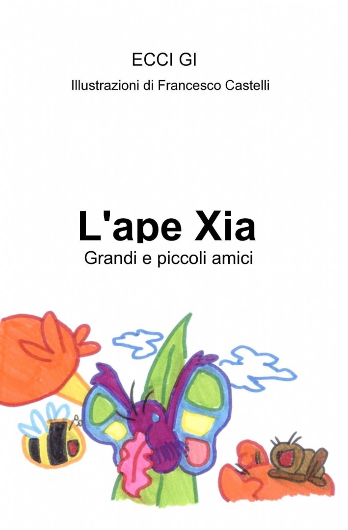 L'ape Xia L'ape Xia