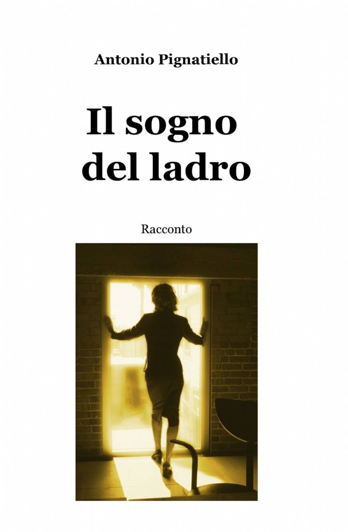 Il sogno del ladro Il sogno del ladro