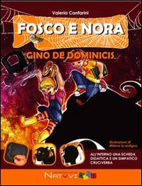 Gino De Dominicis. Fosco e Nora Gino De Dominicis. Fosco e Nora