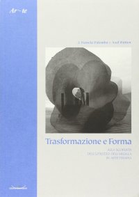 Trasformazione e forma. Alla scoperta dell'utilizzo dell'argilla in arteterapia