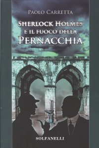 Sherlock Holmes e il fuoco della pernacchia