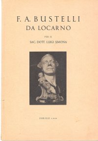 Francesco Antonio Bustelli da Locarno