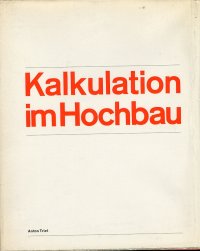 Kalkulation im Hochbau