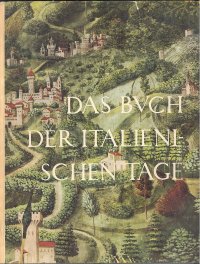 Das Buch der Italiani. Schen Tage