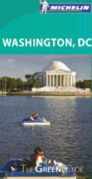 Washington D.C. Green Guide Washington D.C. Green Guide