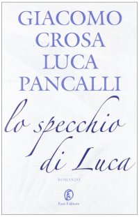 Lo specchio di Luca