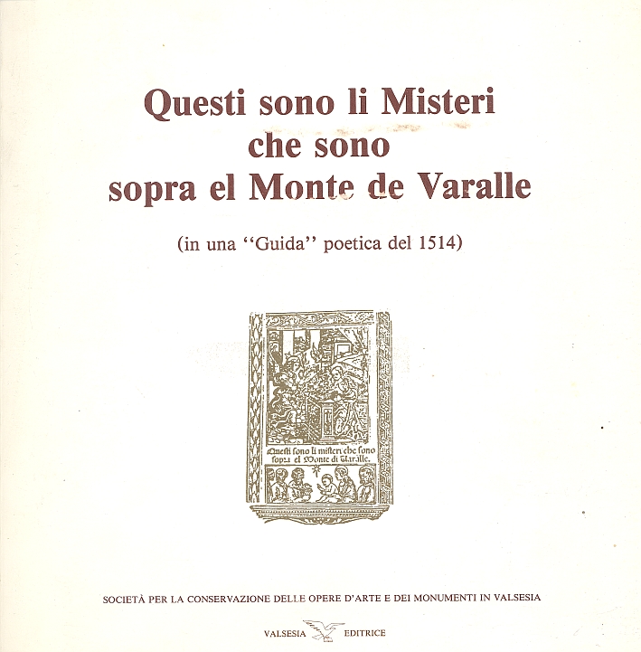 Questi sono li Misteri che sono sopra el Monte de Varalle (in una Questi sono li Misteri che sono sopra el Monte de Varalle (in una