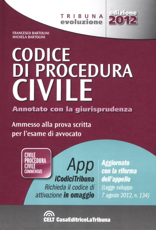 Codice di procedura civile. Annotato con la giurisprudenza. Ammesso alla prova scritta per l'esame di avvocato Codice di procedura civile. Annotato con la giurisprudenza. Ammesso alla prova scritta per l'esame di avvocato