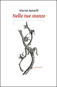 Nelle tue stanze. Nelle tue stanze.