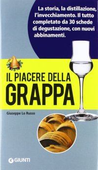 Il piacere della grappa