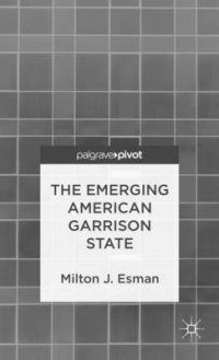 Emerging American Garrison State