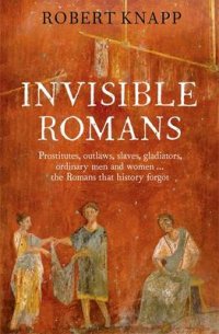 Invisible Romans