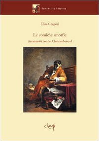 Le Comiche Smorfie. Avramiotti Contro Chateaubriand