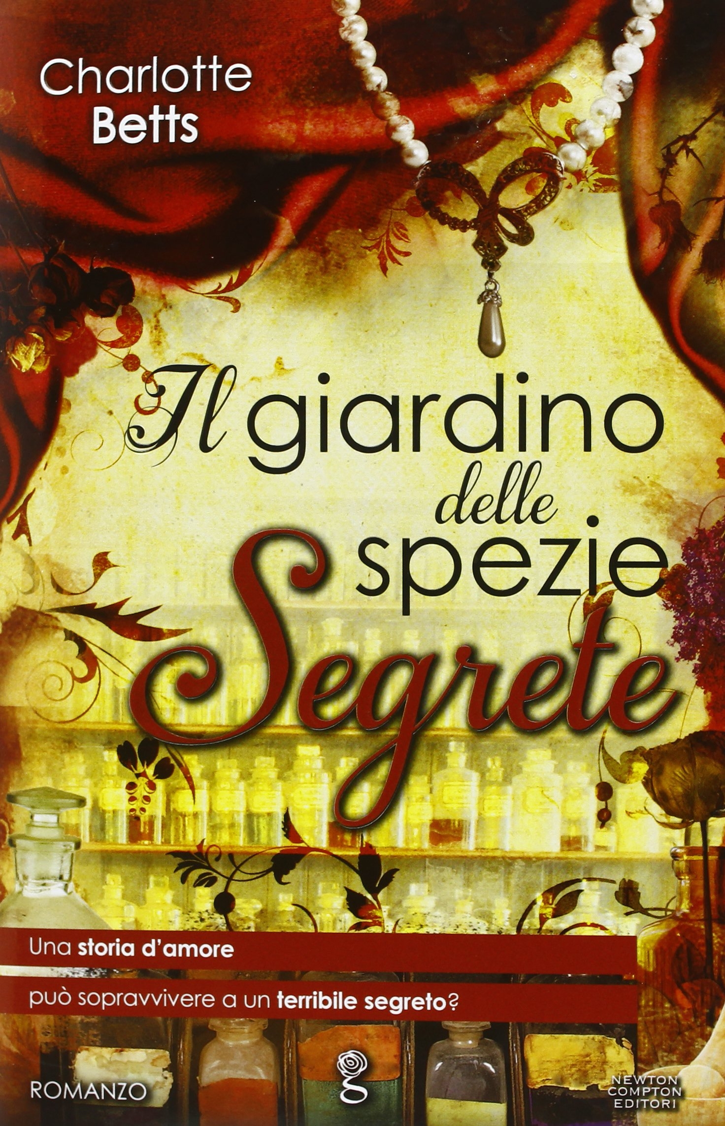 Il giardino delle spezie segrete Il giardino delle spezie segrete