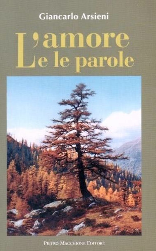 L'amore e le parole L'amore e le parole