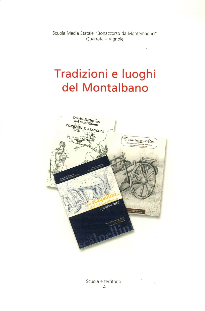 Tradizioni e Luoghi del Montalbano Tradizioni e Luoghi del Montalbano