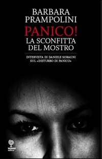 Panico. La sconfitta del mostro Panico. La sconfitta del mostro