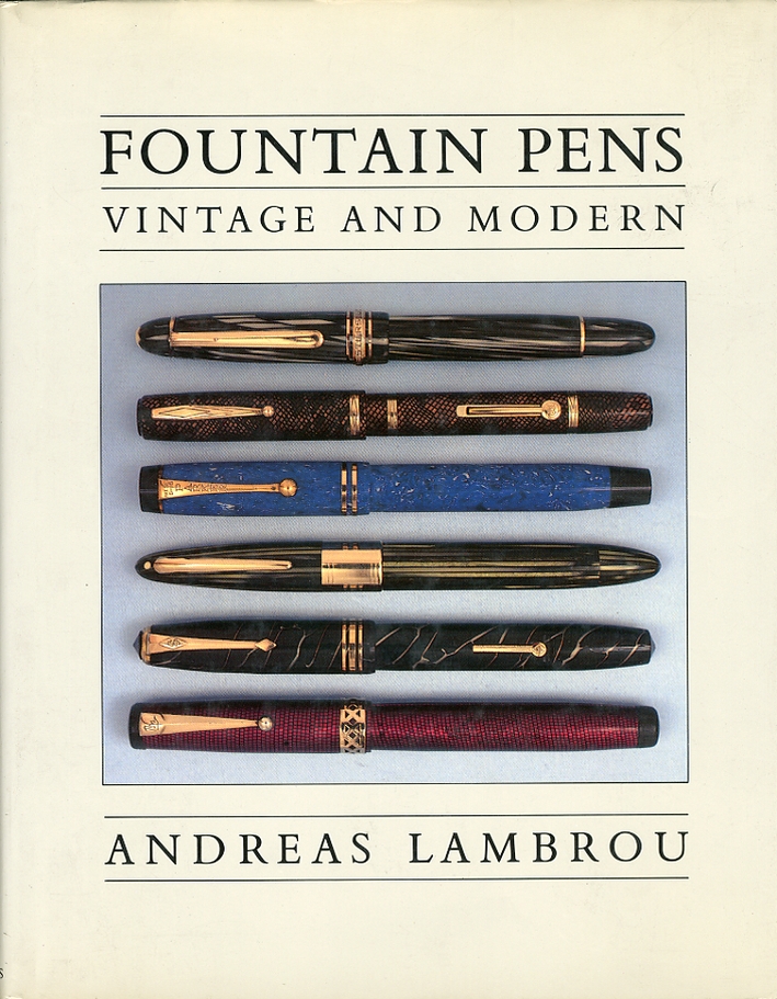 Fountain Pens. Vintage and Modern Fountain Pens. Vintage and Modern