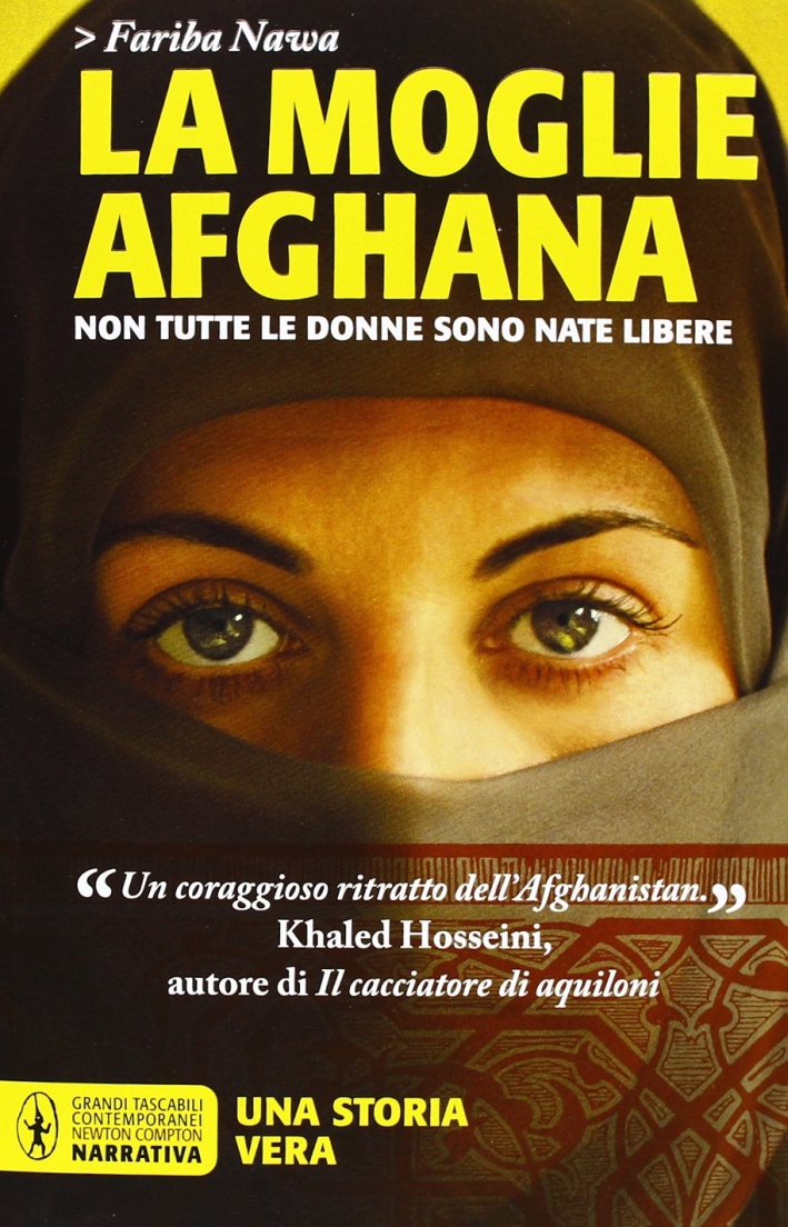 La moglie afghana. Non tutte le donne sono nate libere La moglie afghana. Non tutte le donne sono nate libere