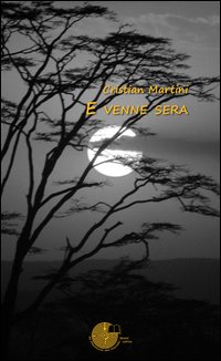 E venne sera E venne sera