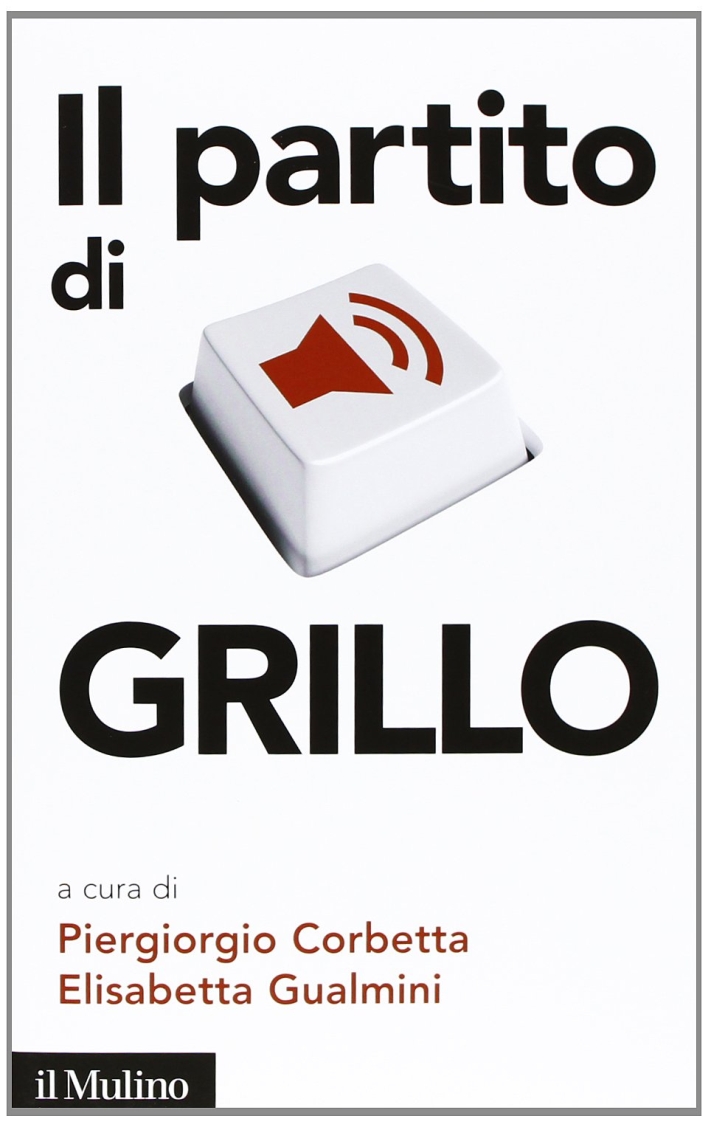 Il partito di Grillo Il partito di Grillo