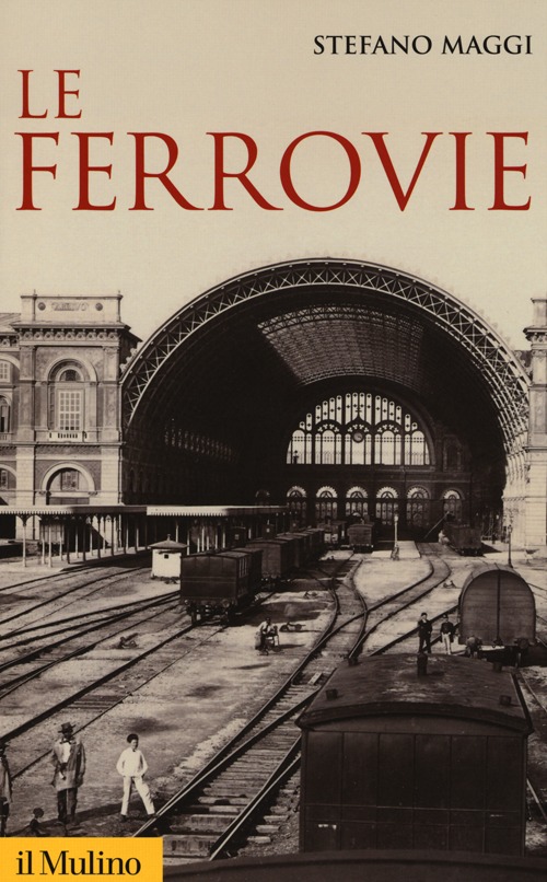 Le ferrovie Le ferrovie