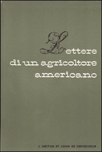 Lettere di un agricoltore americano Lettere di un agricoltore americano