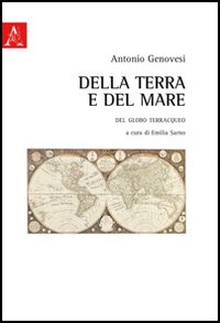 Della terra e del mare. Del globo terreacqueo Della terra e del mare. Del globo terreacqueo