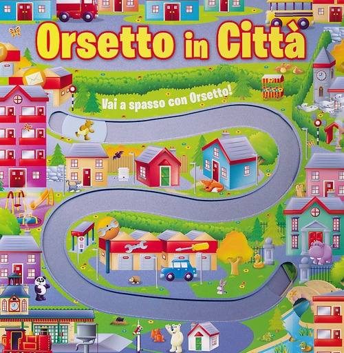 Orsetto in città. Ediz. illustrata Orsetto in città. Ediz. illustrata